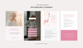 Anti-Aging Story Templates